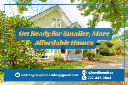 Get Ready for Smaller, More Affordable Homes