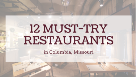 12 Must-Try Restaurants in Columbia, Missouri