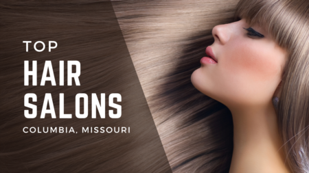 10 Top Hair Salons in Columbia, Missouri