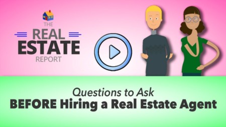 Questions to Ask BEFORE Hiring a Real Estate Agent