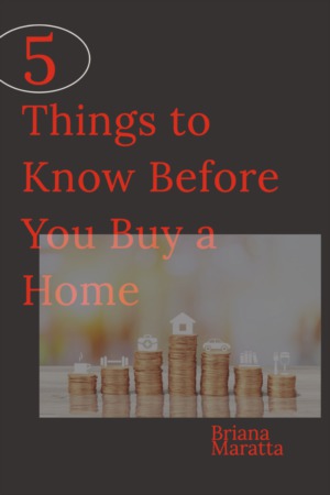 Five things to know before buying a home