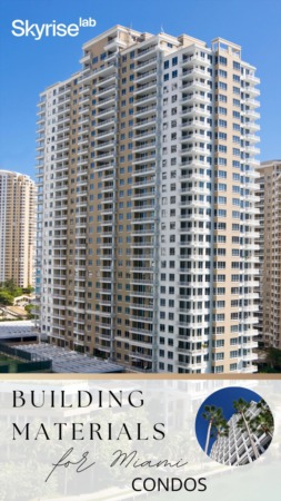 Building Materials in Miami Condos