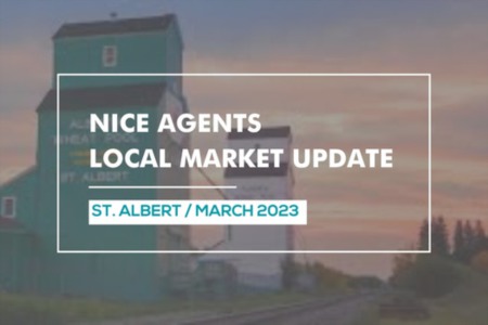 St. Albert Real Estate Market Update - March 2023