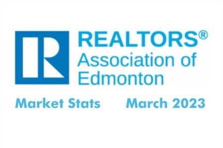 Realtors Association of Edmonton March 2023 Market Stats