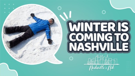 WINTER IS COMING TO NASHVILLE!
