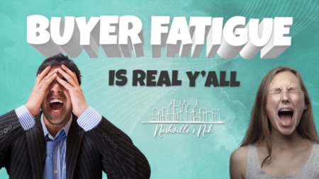 Buyer Fatigue! It’s real y’all