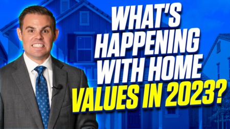 What's Happening With Home Values In 2023?