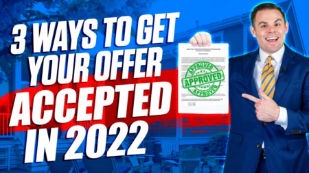 3 Ways To Get Your Offer ACCEPTED 