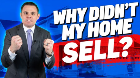 Why Didn't My Home Sell?