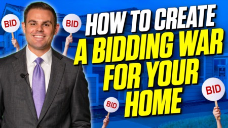 How To Create A Bidding War For Your Home