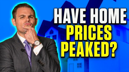 Have Home Prices Peaked?