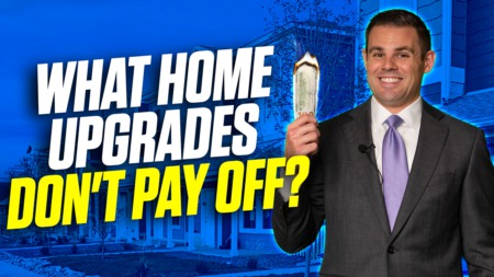 What Home Upgrades Doesn't Pay Off?