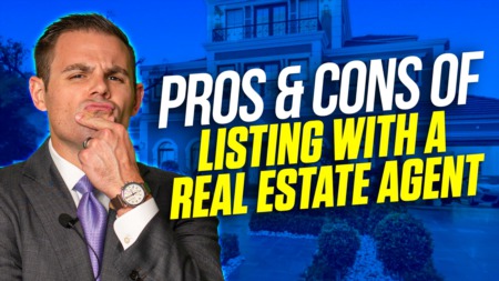 Pros and Cons of Listing Your Property with a Real Estate Agent