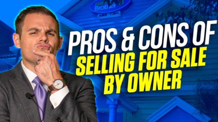Pros & Cons Of Selling For Sale By Owner (FSBO)