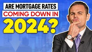 Are Mortgage Rates Coming Down In 2024? | Richmond, Virginia Real Estate
