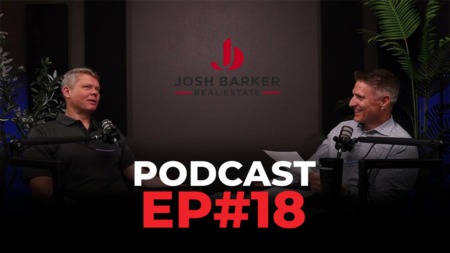 Josh Barker Real Estate Podcast #18
