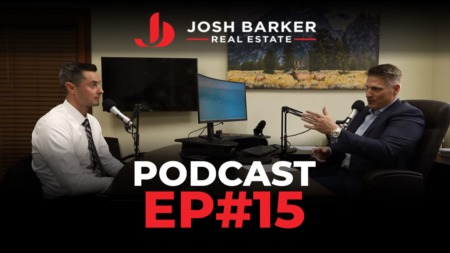 Josh Barker Real Estate Podcast #15