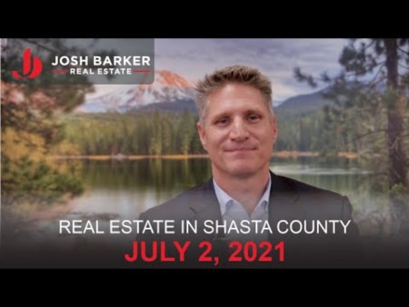 Shasta County Market Update - July 2021