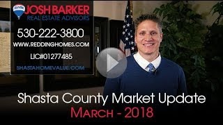 Shasta County Market Update - March 2018