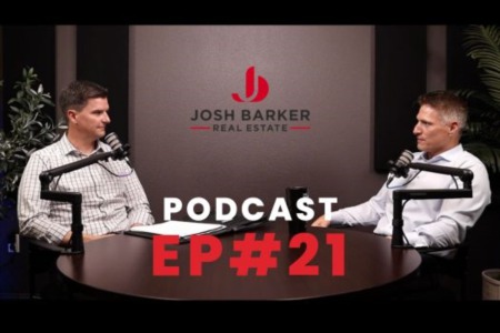 Josh Barker Real Estate Podcast #21