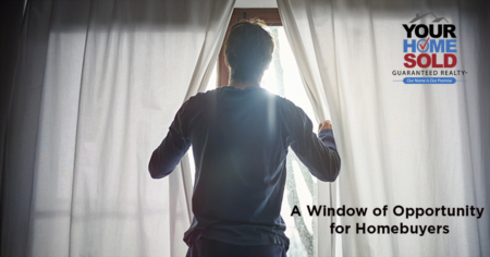 A Window of Opportunity for Homebuyers