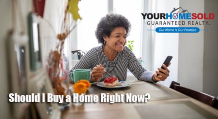 Should I Buy a Home Right Now?