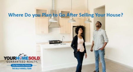 Where Do you Plan to Go After Selling Your House? 