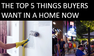 The 5 Things Buyers Want in a Home and How To Maximize Your Home's Value in Response