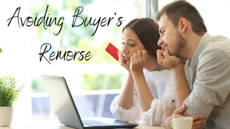 Scared of Having Buyer’s Remorse? Here’s What to Look Out For