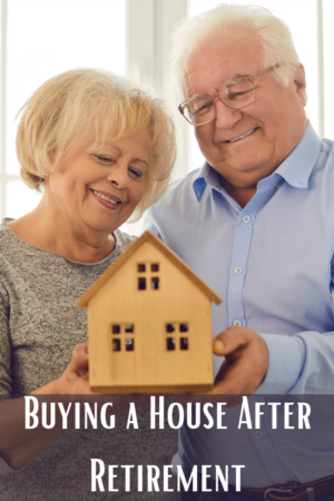 Buying a Home After Retirement