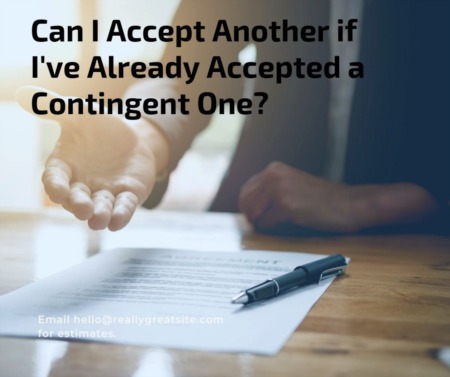 Can I Accept Another if I've Already Accepted a Contingent One?
