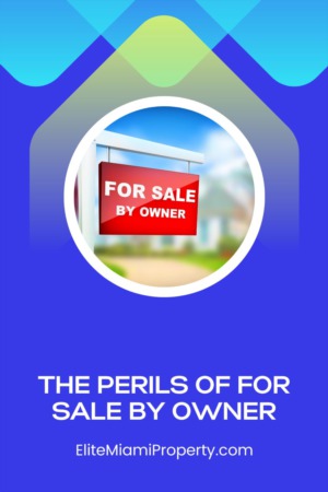 The Perils Of For Sale By Owner