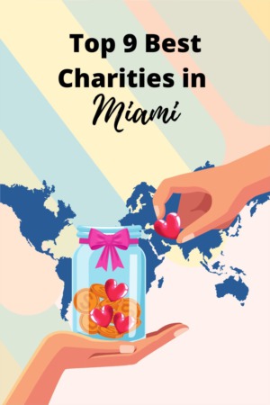 Top 9 Best Charities in Miami