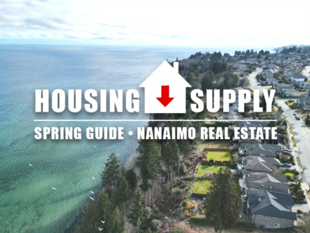 Nanaimo Housing Supply - Spring Real Estate Market 2023