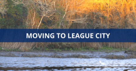 Moving to League City: 7 Reasons to Love Living in League City TX