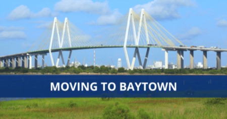 Moving to Baytown: 7 Reasons to Love Living in Baytown TX