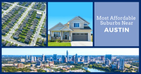 Affordable Austin Suburbs: 8 Least Expensive Towns Near Austin