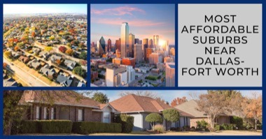 8 Most Affordable Suburbs of Dallas: Spend Less & Get More