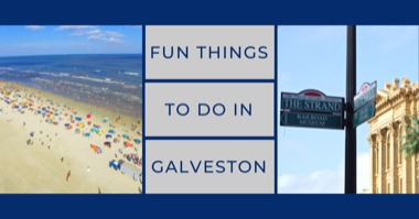 Things to Do in Galveston: Discover Beaches, Pleasure Pier & The Strand