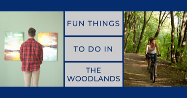 Things to Do in The Woodlands: Fun Activities For This Weekend
