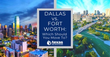 Dallas Vs Fort Worth: Where Should You Live?