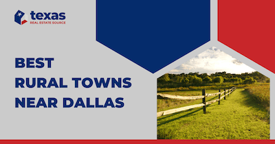 10 Best Rural Towns Near Dallas