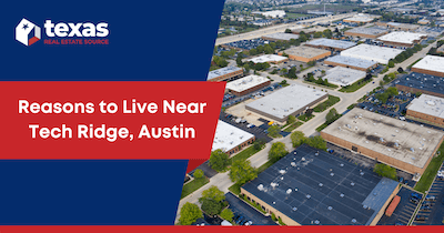 Tech Ridge Neighborhood Guide: 3 Reasons to Live Near Tech Ridge, Austin