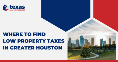 Houston Metro Tax Rate Guide: 13 Cities Near Houston With Low Property Taxes