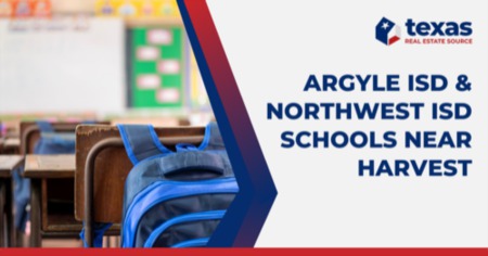 9 Schools Near Harvest DFW: Argyle ISD/Northwest ISD Guide + Nearby Private Schools
