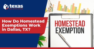 How Do Homestead Exemptions Work in Dallas, TX?