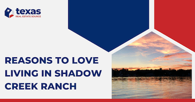 5 Reasons to Love Living in Shadow Creek Ranch, Pearland