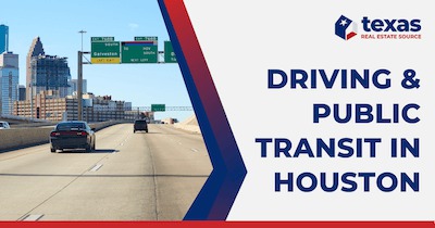 Commuting in Houston: What to Know about Driving & Public Transportation in Houston TX