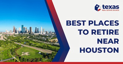 Discover the Top 6 Spots to Retire Near Houston, Texas