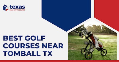 6 Best Golf Courses In & Around Tomball: Live Near the Top Public & Private Golf Clubs